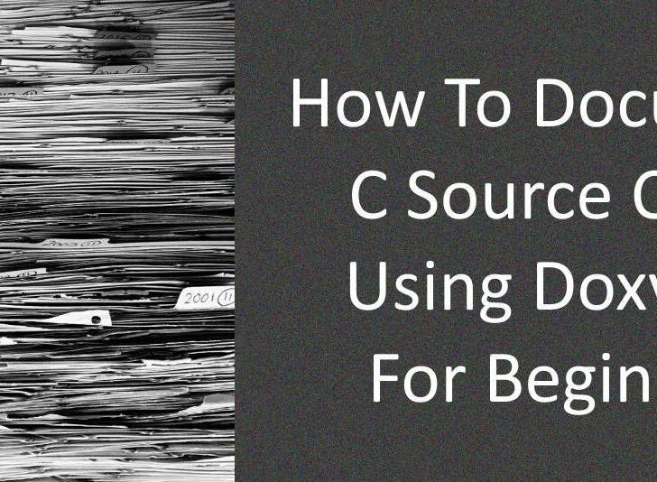 Complete Guide On Using Doxygen To Document C Source Code..!!
