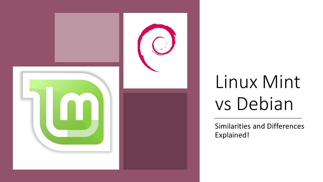 Linux Mint vs Debian: Similarities & Differences!