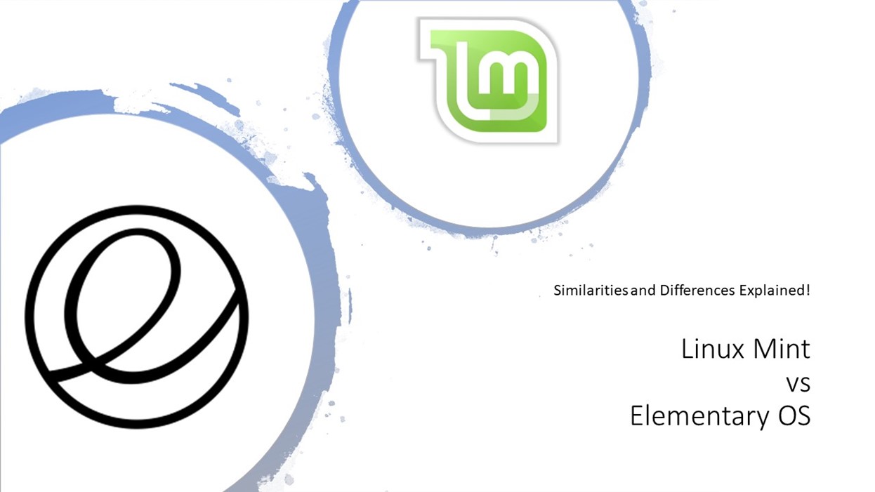 Linux Mint vs Elementary OS: Similarities & Differences!