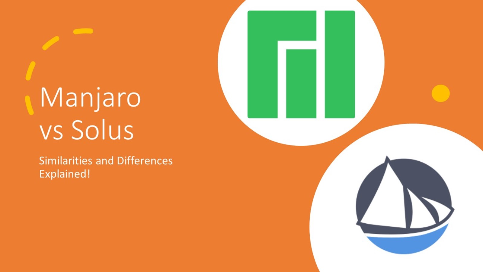 Manjaro vs Solus: Similarities & Differences!
