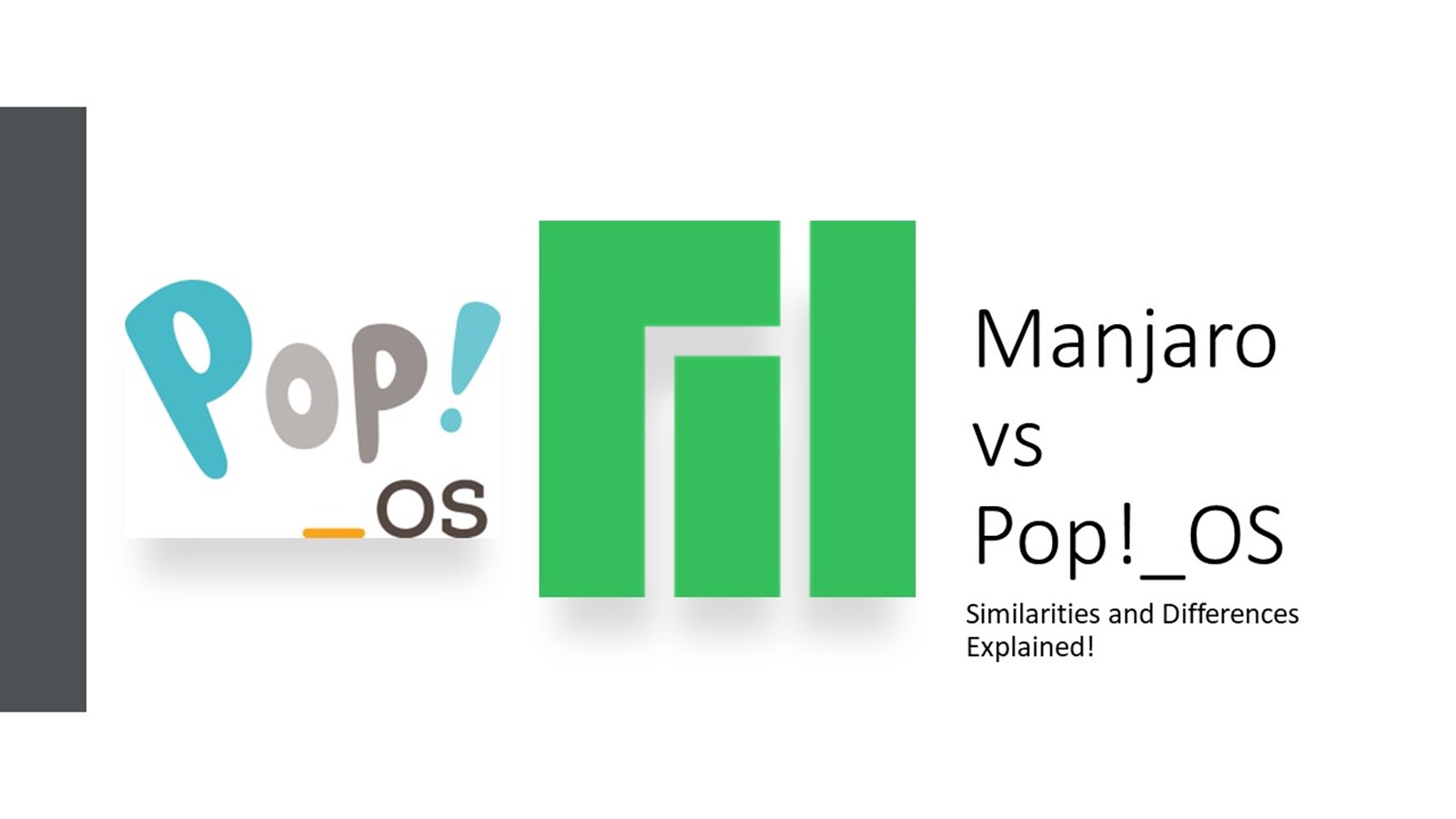 Manjaro vs Pop!_OS: Similarities & Differences!