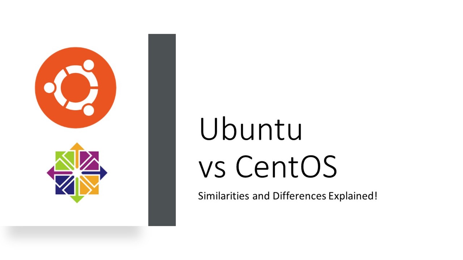Ubuntu vs CentOS: Similarities & Differences!
