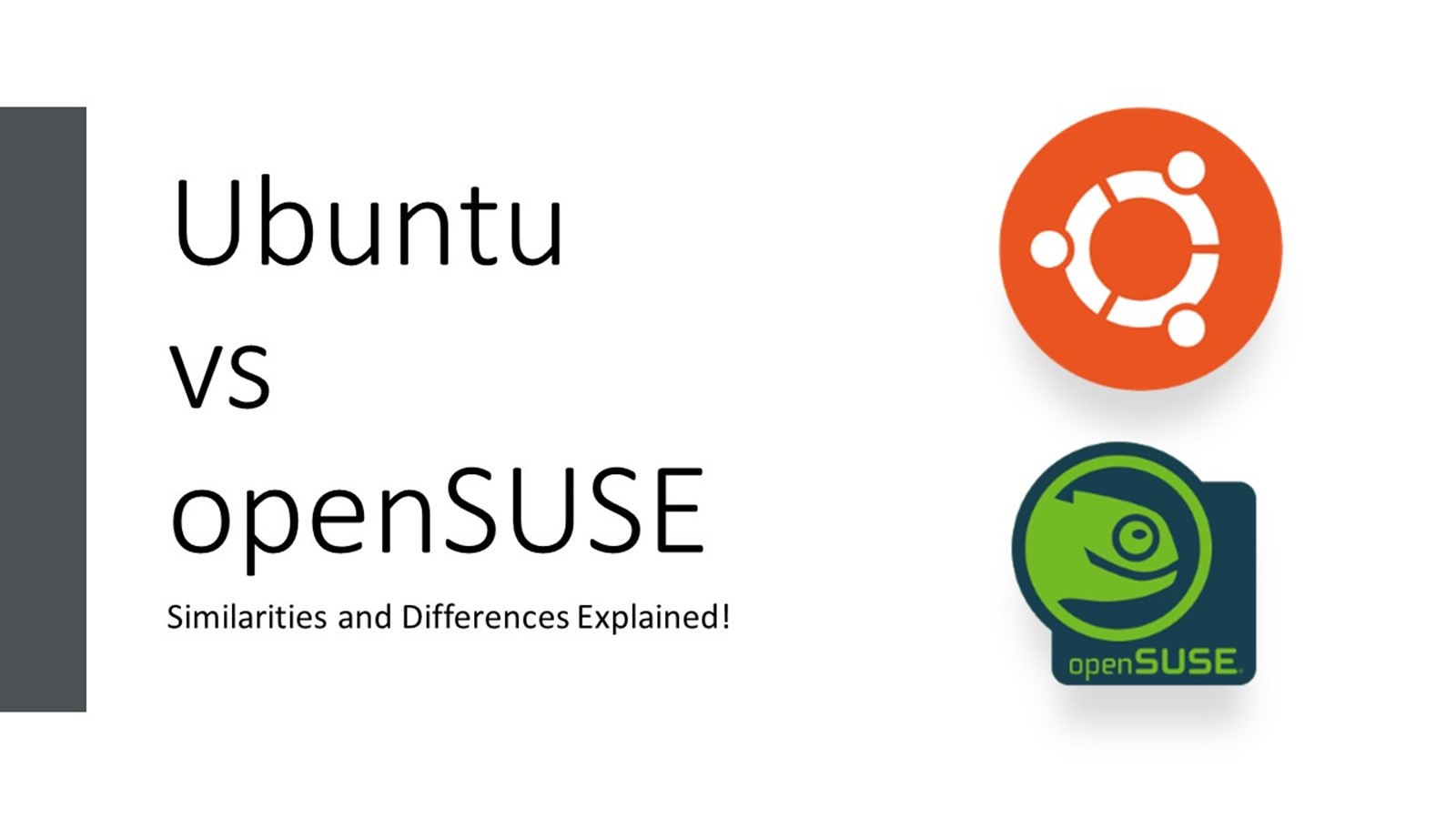 Ubuntu vs OpenSUSE: Similarities & Differences!