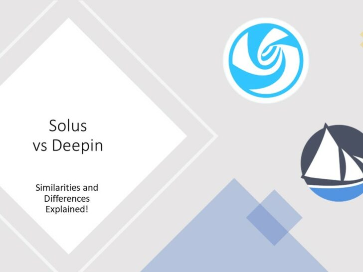 Solus vs Deepin: Similarities & Differences!
