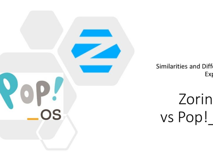 Zorin OS vs Pop!_OS: Similarities & Differences!