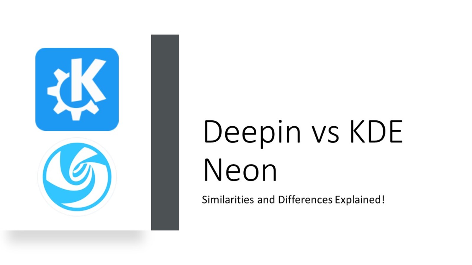 Deepin vs KDE Neon: Similarities & Differences!